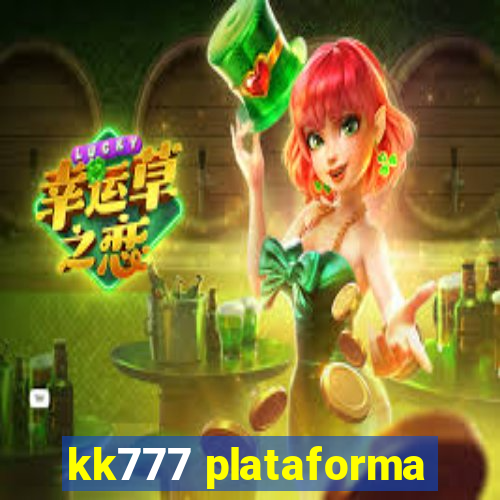 kk777 plataforma